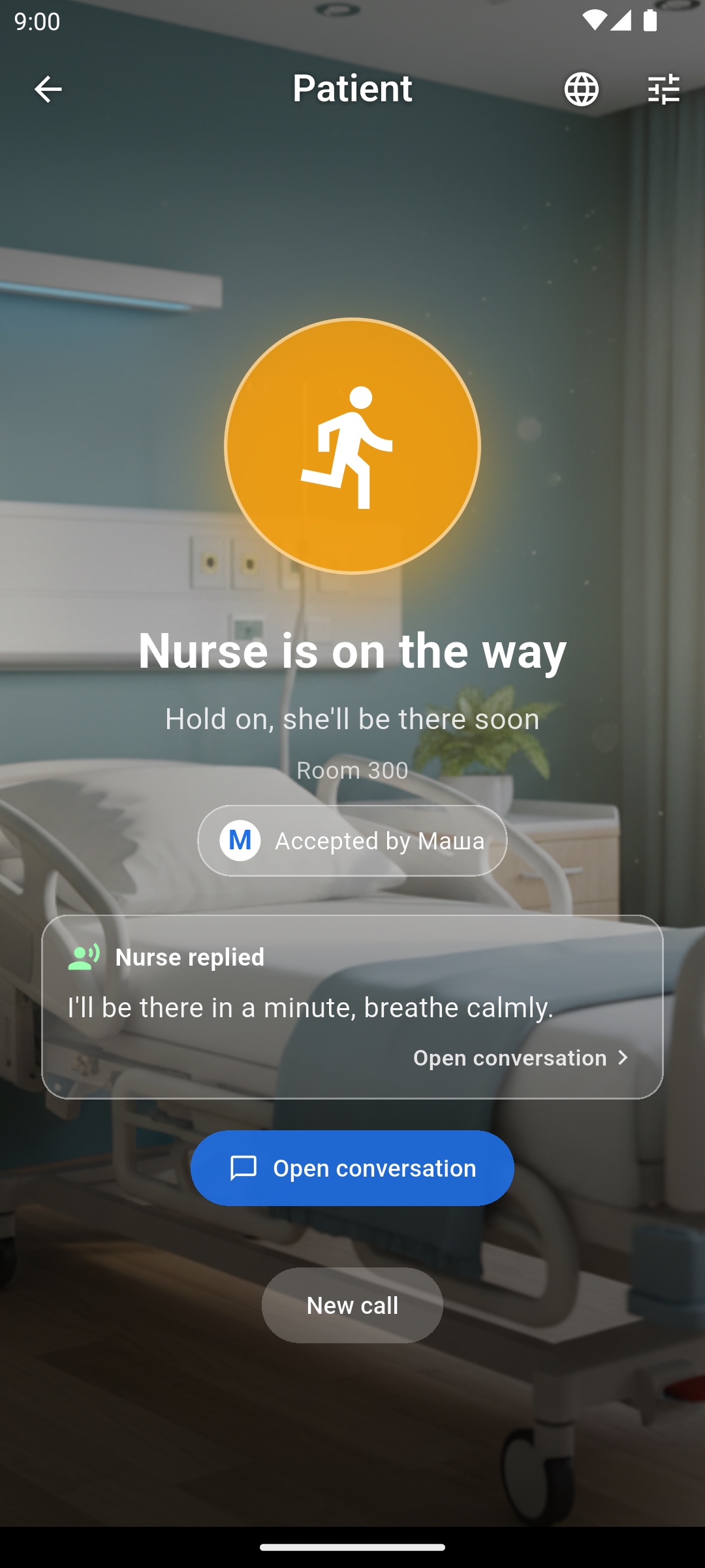 After the call — “Nurse is on the way”, you see who accepted